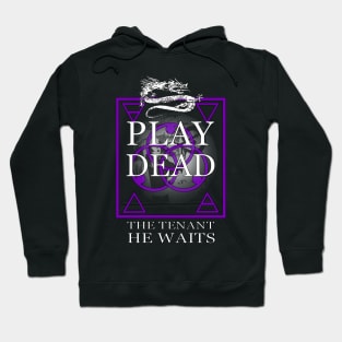 Play Dead - The Tenant. Hoodie